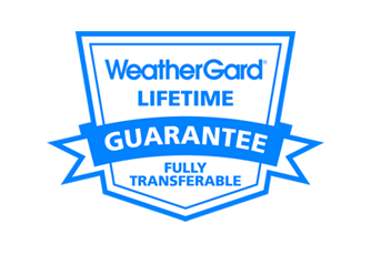 WeatherGard Lifetime Guarantee, fully transferable.